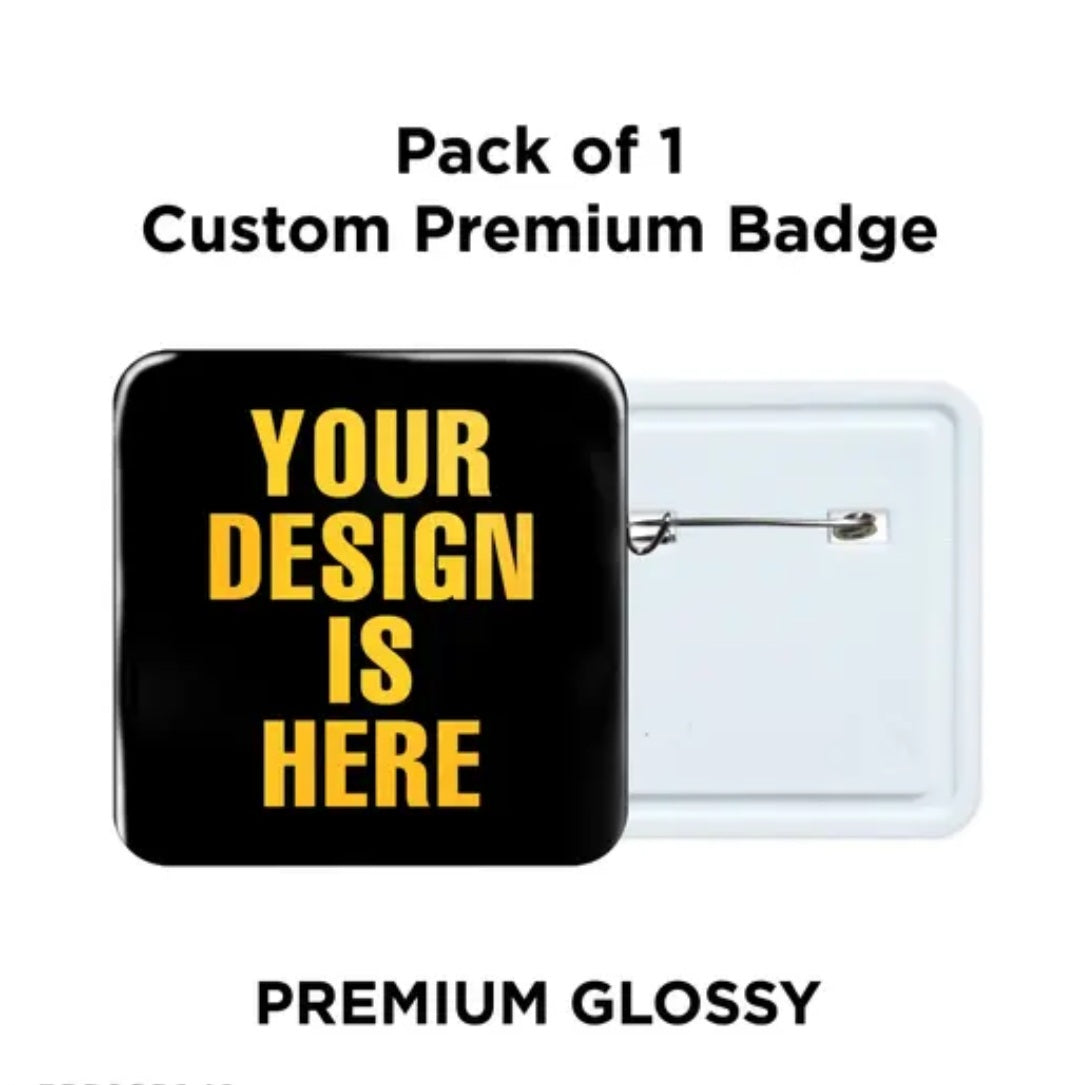Custom Badge | Pack of 1